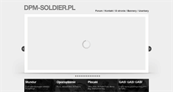 Desktop Screenshot of dpm-soldier.pl